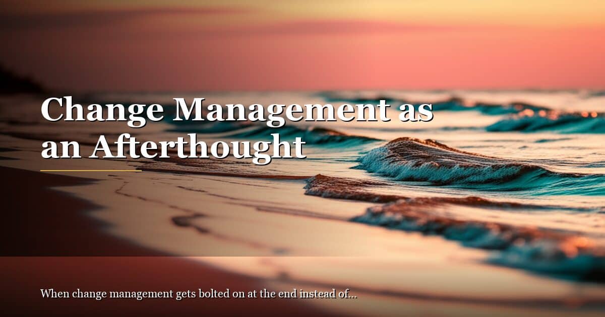 Designing Change Management Into the Planning Process