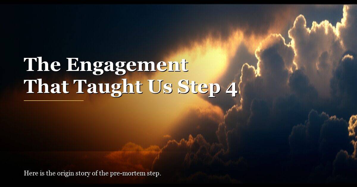 The Engagement That Taught Us Step 4