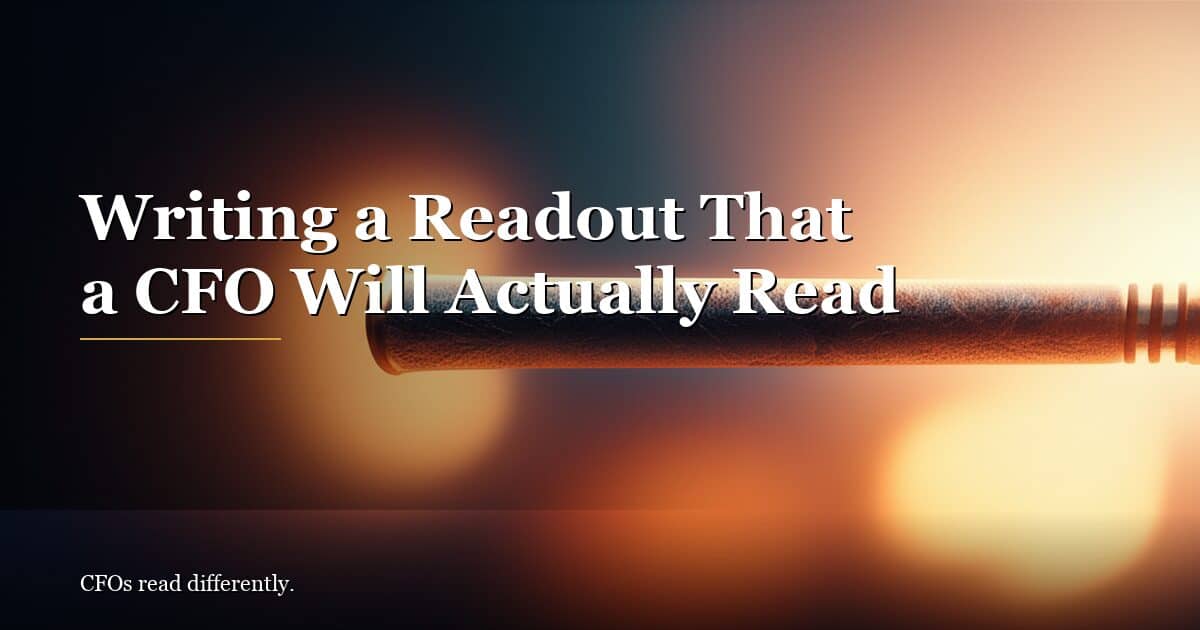 Writing a Readout That a CFO Will Actually Read