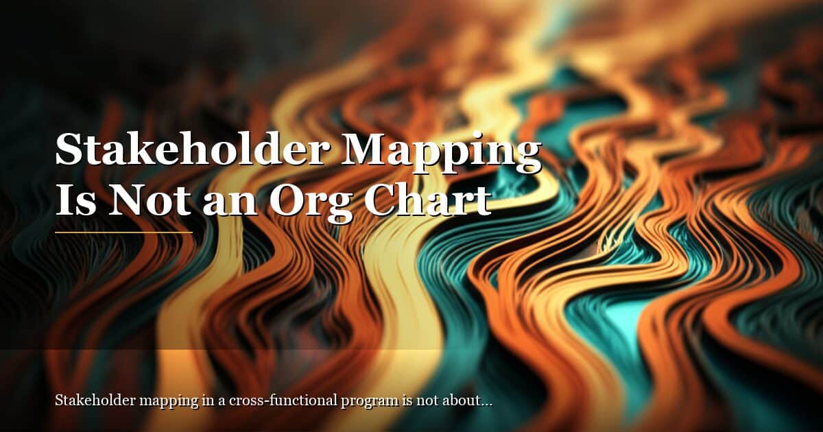 What Stakeholder Mapping Reveals